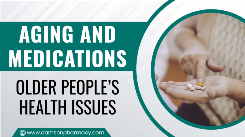 13. Aging And Medications, Older People's Health Issues